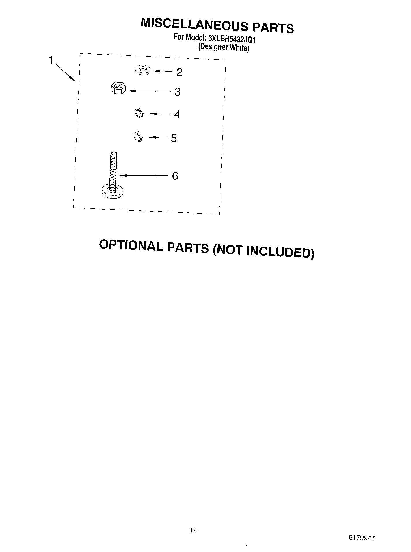 10 - MISCELLANEOUS PARTS OPTIONAL PARTS (NOT INCLUDED)