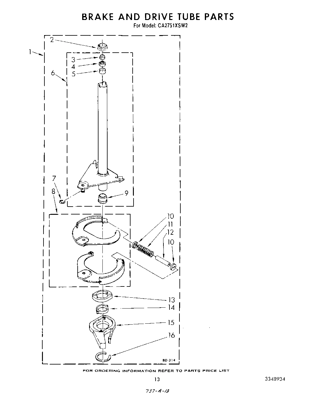 11 - BRAKE AND DRIVE TUBE
