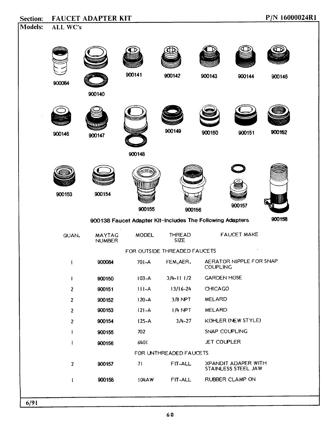09 - FAUCET ADAPTER KIT (UNTHREADED)