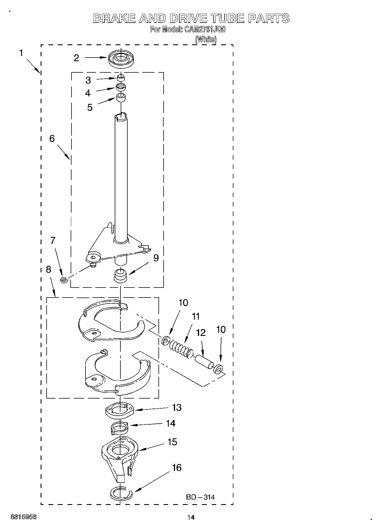 10 - BRAKE AND DRIVE TUBE