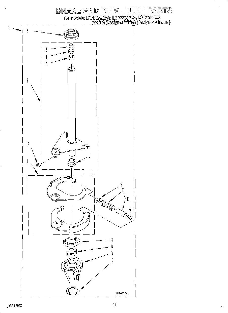 07 - BRAKE AND DRIVE TUBE