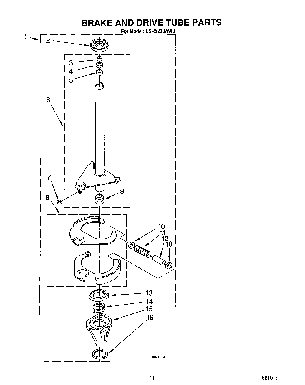 10 - BRAKE AND DRIVE TUBE