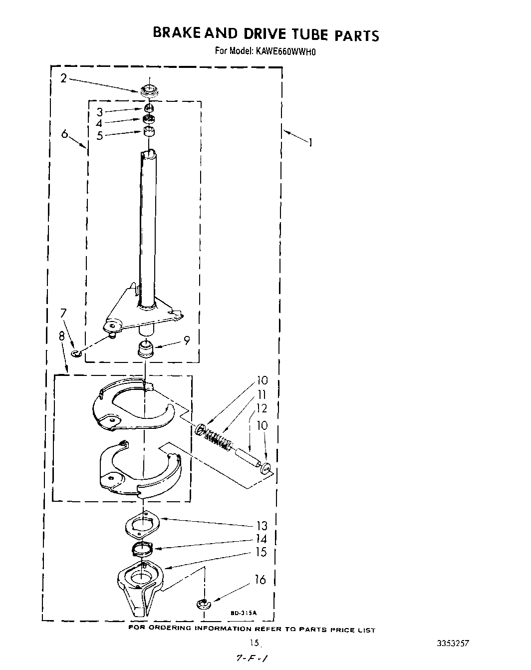 11 - BRAKE AND DRIVE TUBE