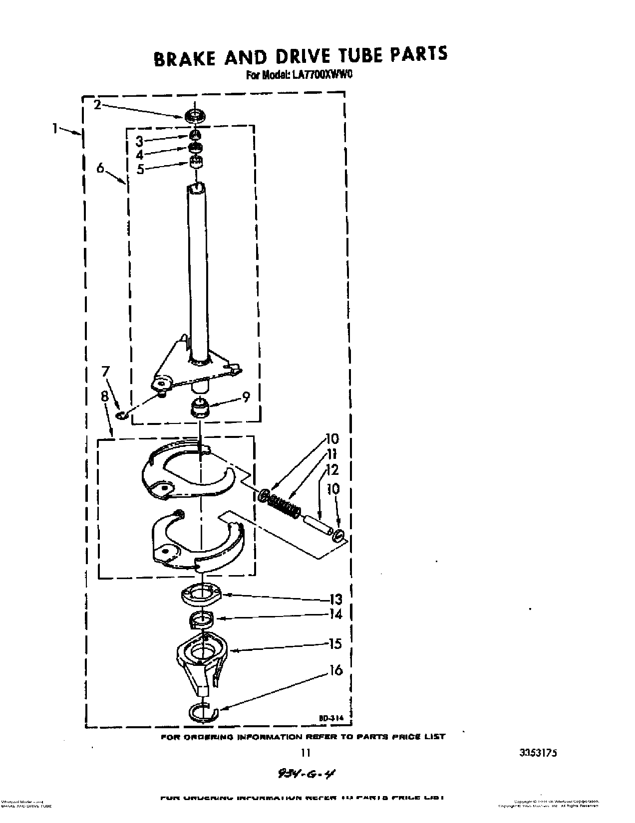 09 - BRAKE AND DRIVE TUBE