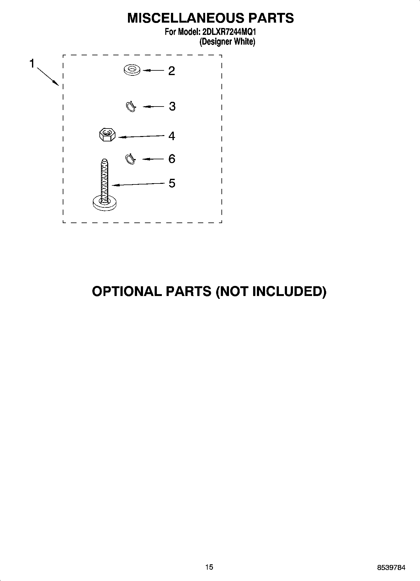 10 - MISCELLANEOUS PARTS OPTIONAL PARTS (NOT INCLUDED)