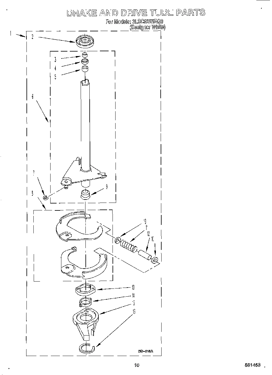 07 - BRAKE AND DRIVE TUBE