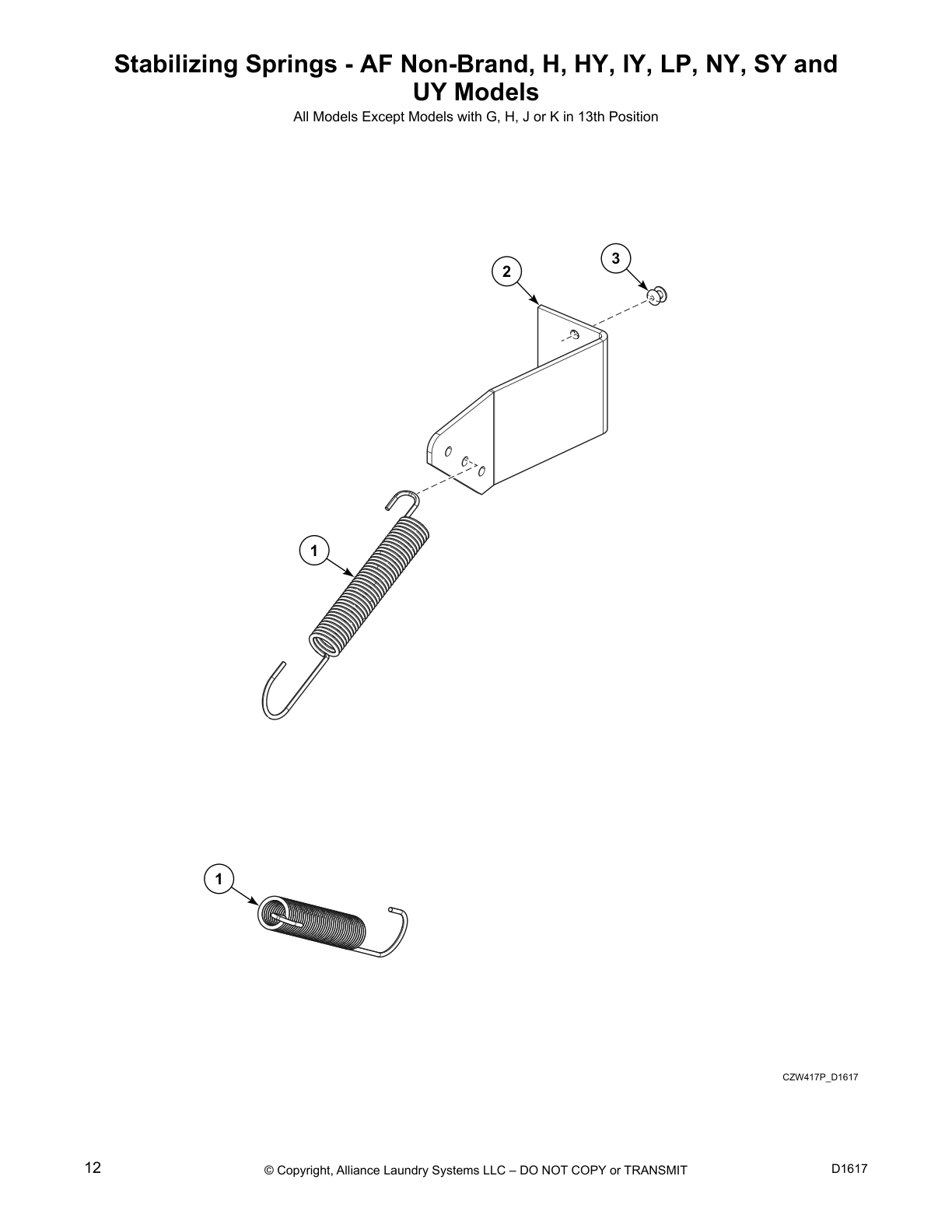 Stabilizing Springs - AF Non-Brand, H, HY, IY, LP, NY, SY and
UY Models