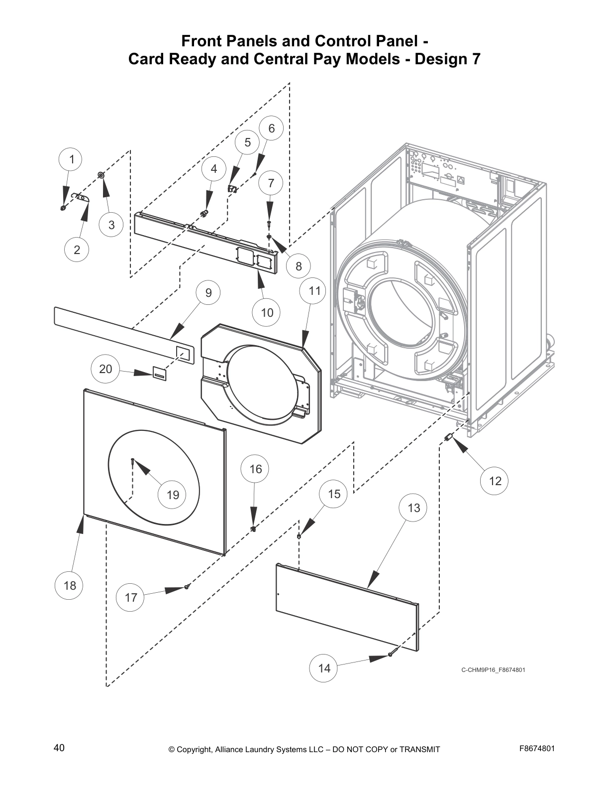 Front Panels and Control Panel -
Card Ready and Central Pay Models - Design 7