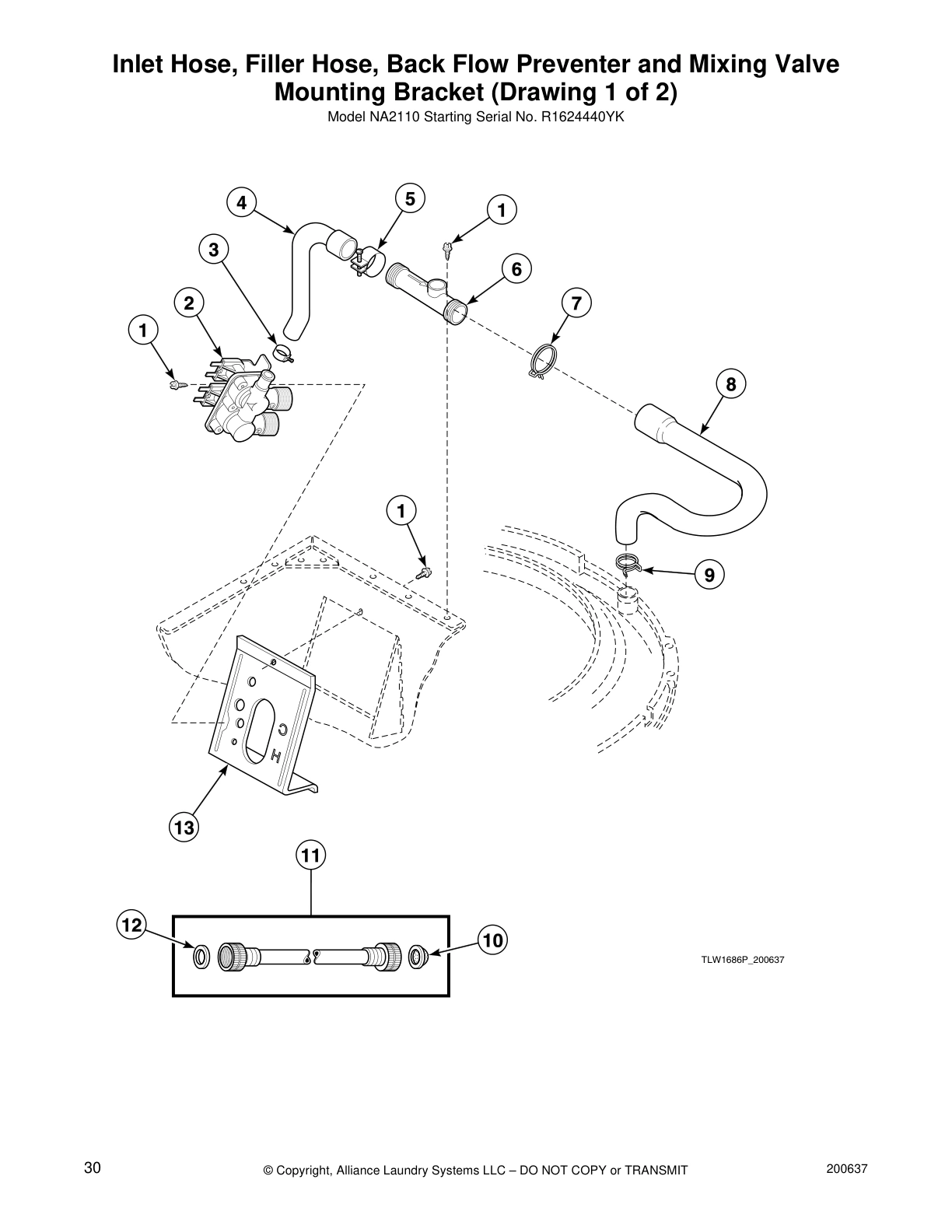 Inlet Hose, Filler Hose, Back Flow Preventer and Mixing Valve
Mounting Bracket (Drawing 1 of 2)
