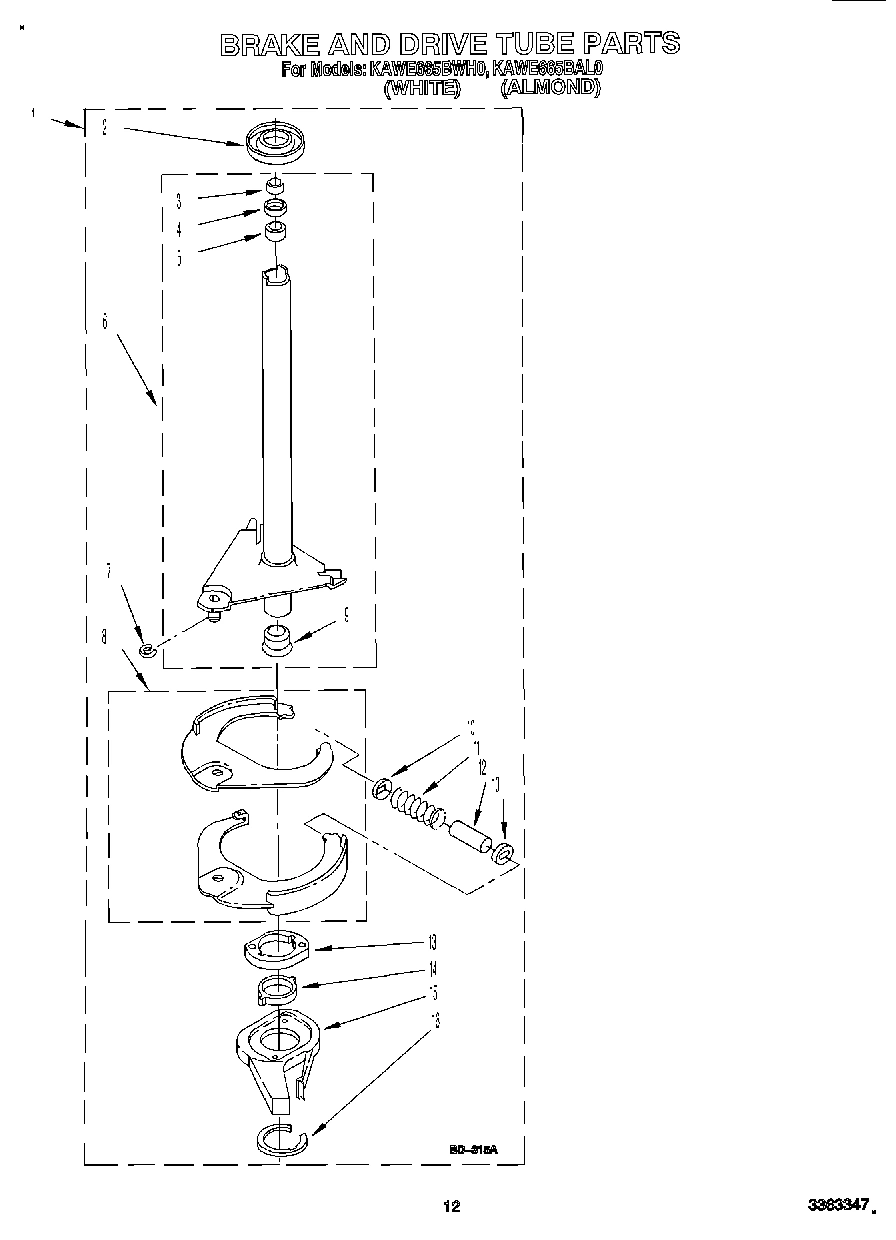 10 - BRAKE AND DRIVE TUBE