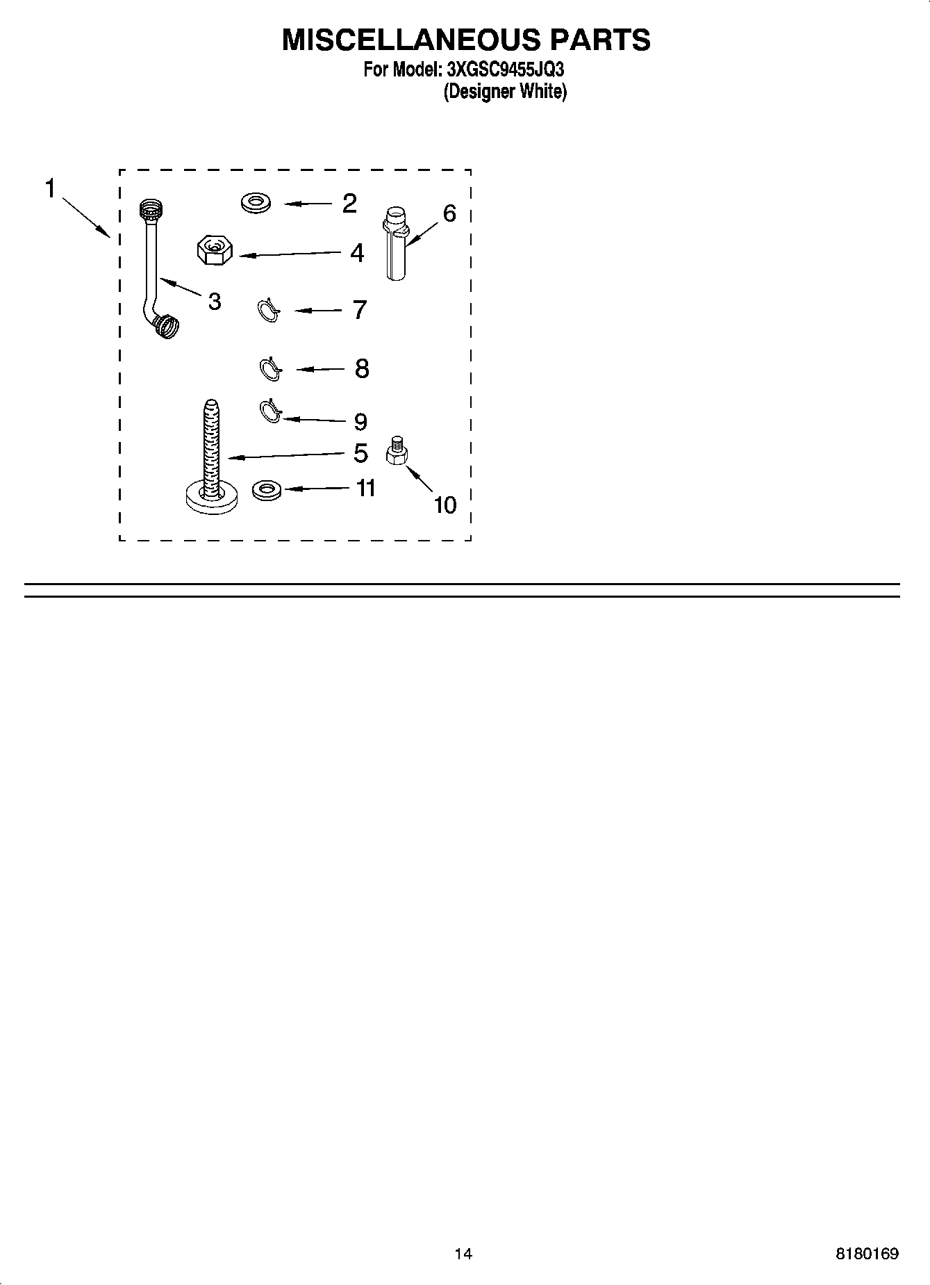 10 - MISCELLANEOUS PARTS OPTIONAL PARTS (NOT INCLUDED)