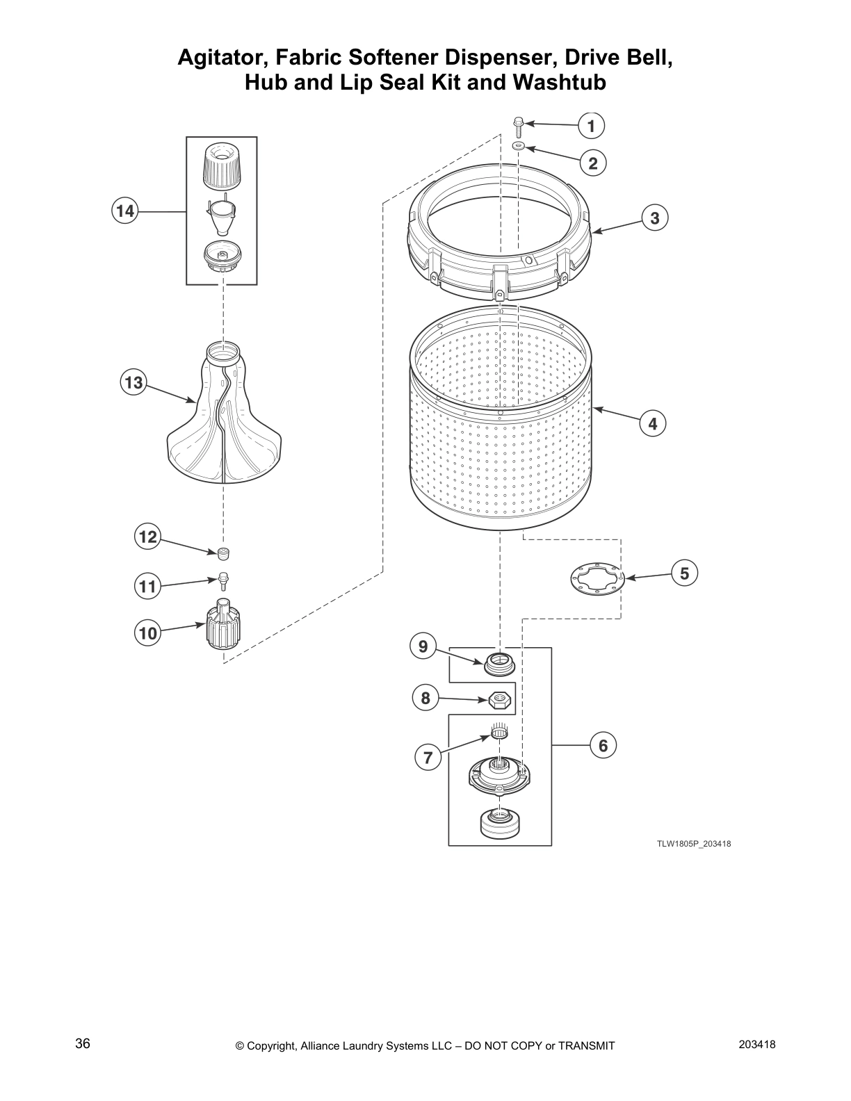 Agitator, Fabric Softener Dispenser, Drive Bell,
Hub and Lip Seal Kit and Washtub