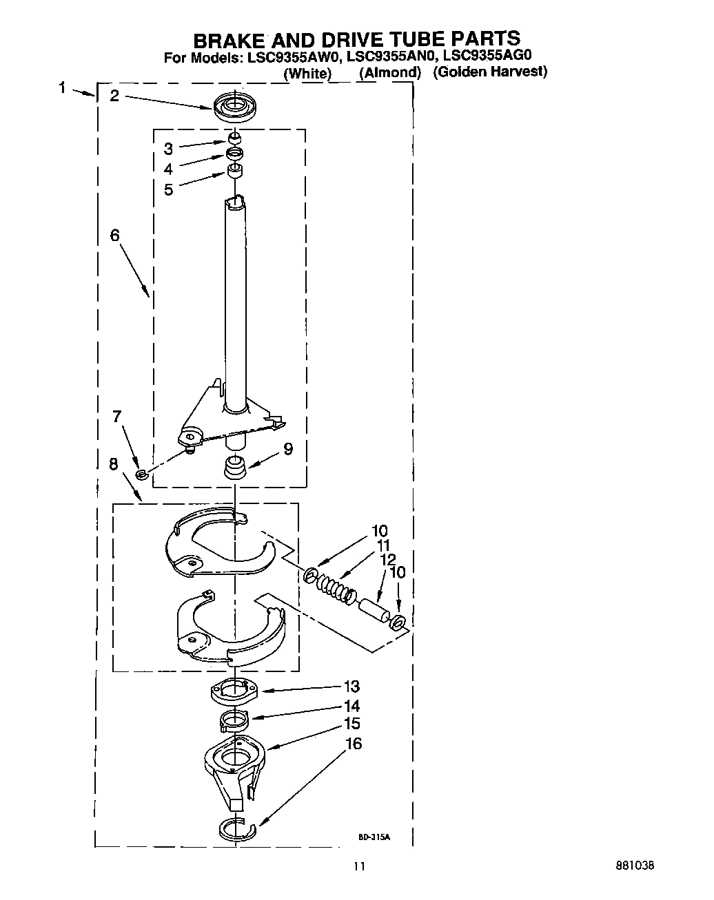 09 - BRAKE AND DRIVE TUBE