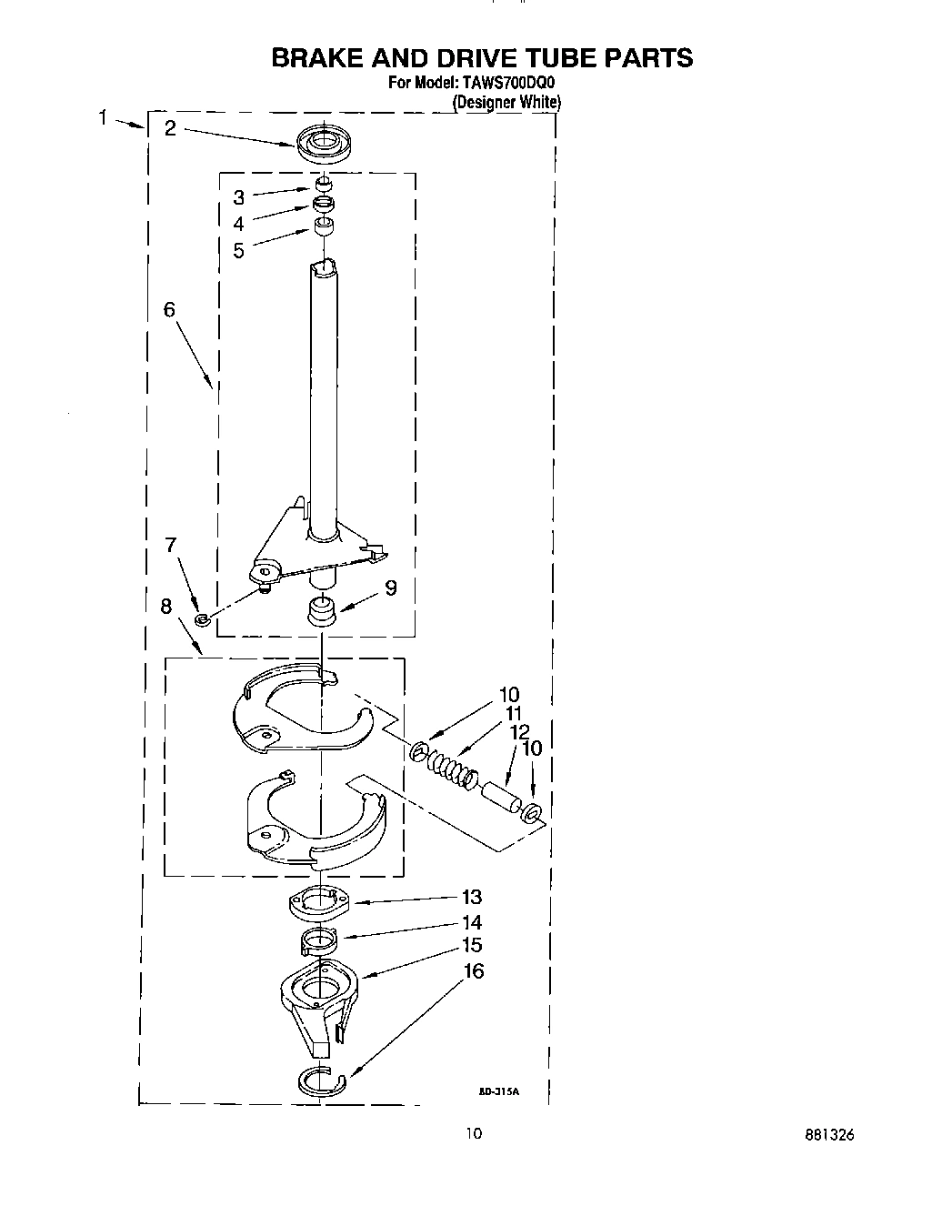 07 - BRAKE AND DRIVE TUBE