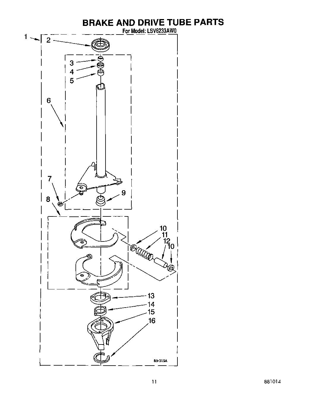 09 - BRAKE AND DRIVE TUBE