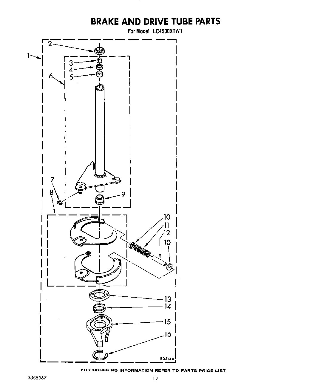 11 - BRAKE AND DRIVE TUBE