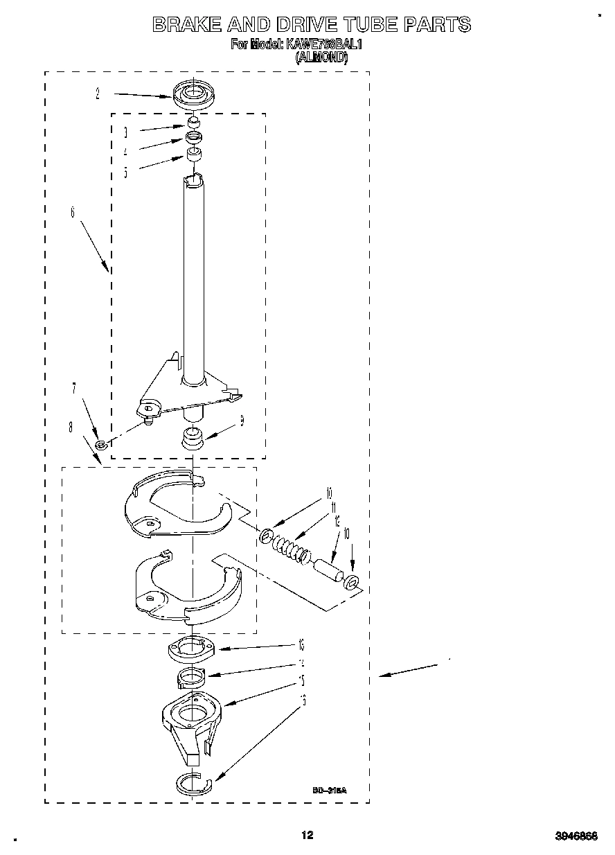 10 - BRAKE AND DRIVE TUBE