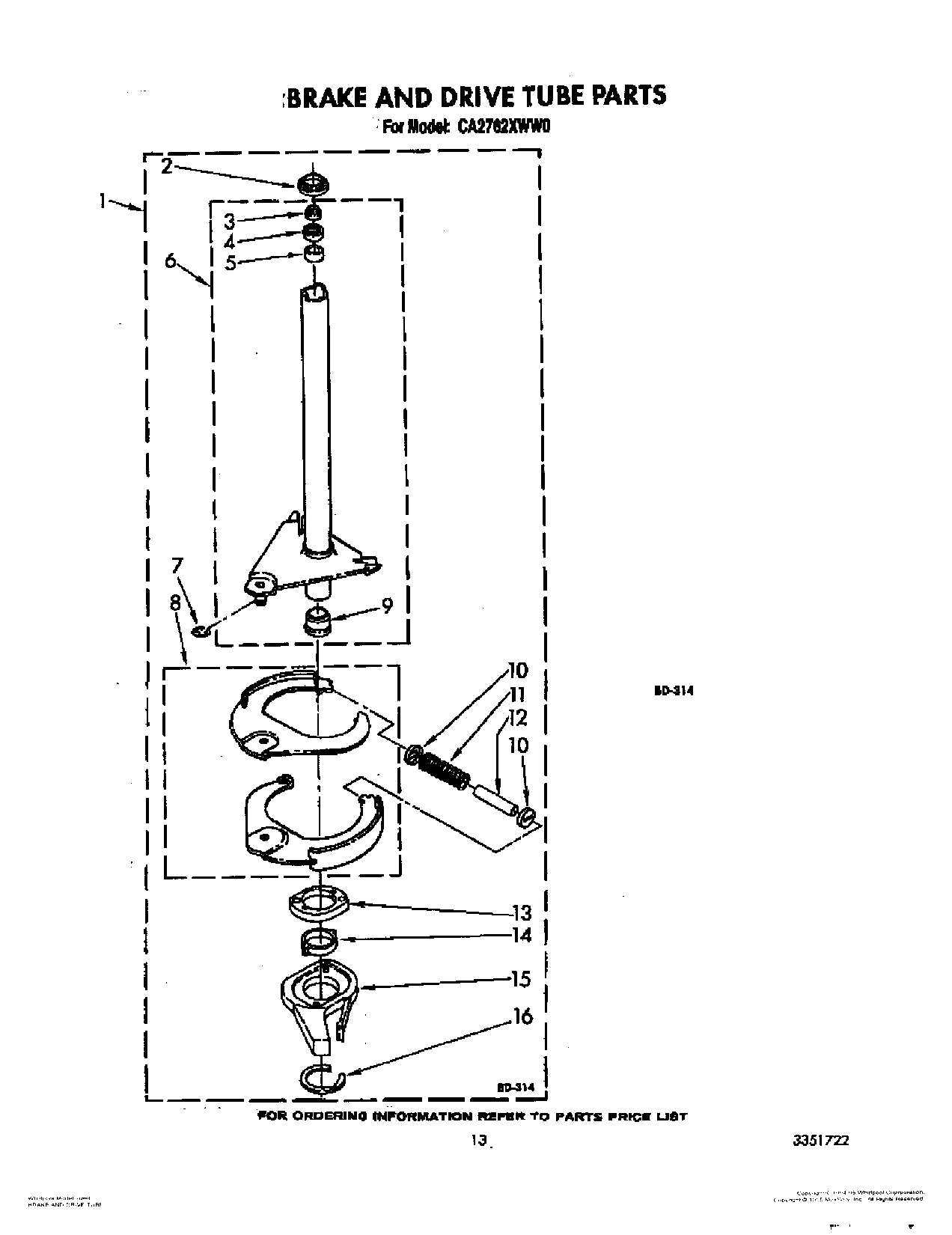 11 - BRAKE AND DRIVE TUBE