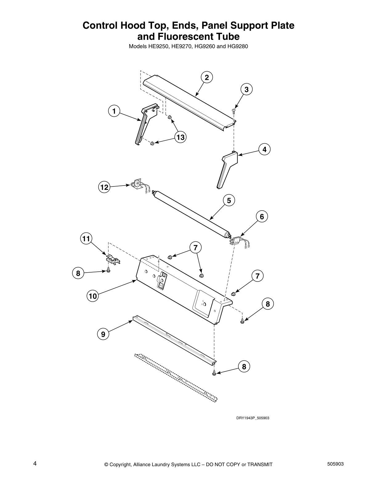 Control Hood Top, Ends, Panel Support Plate
and Fluorescent Tube