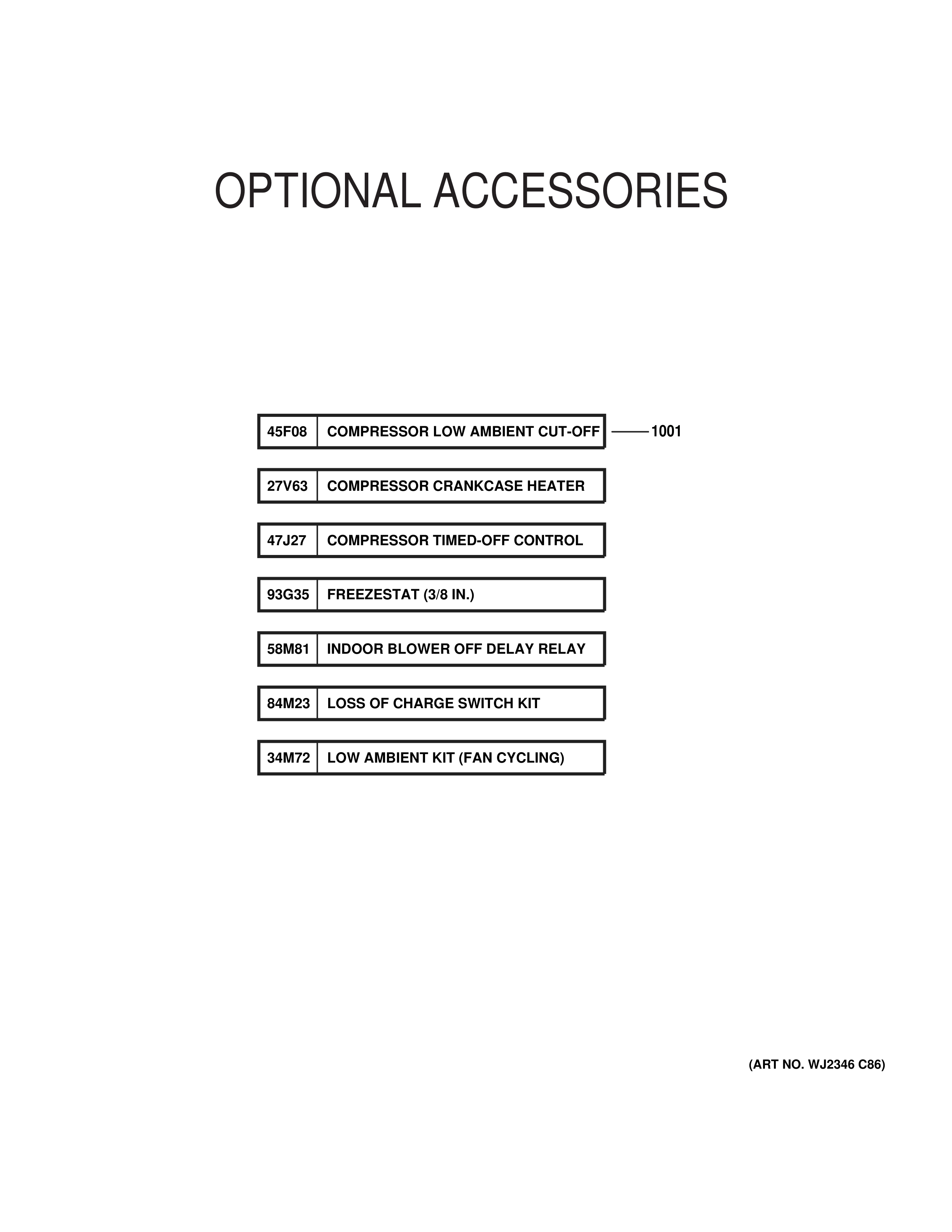 OPTIONAL ACCESSORIES