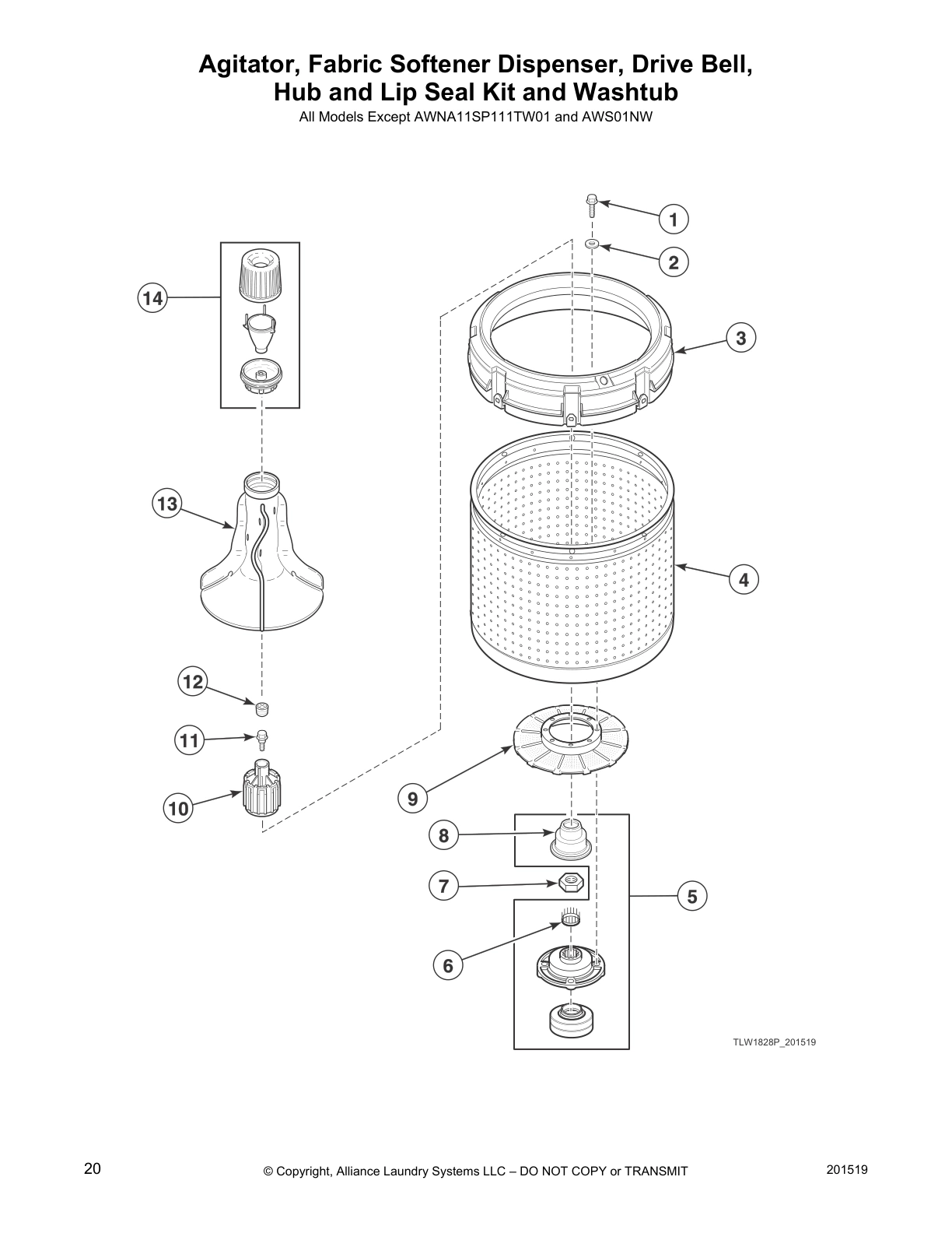 Agitator, Fabric Softener Dispenser, Drive Bell,
Hub and Lip Seal Kit and Washtub