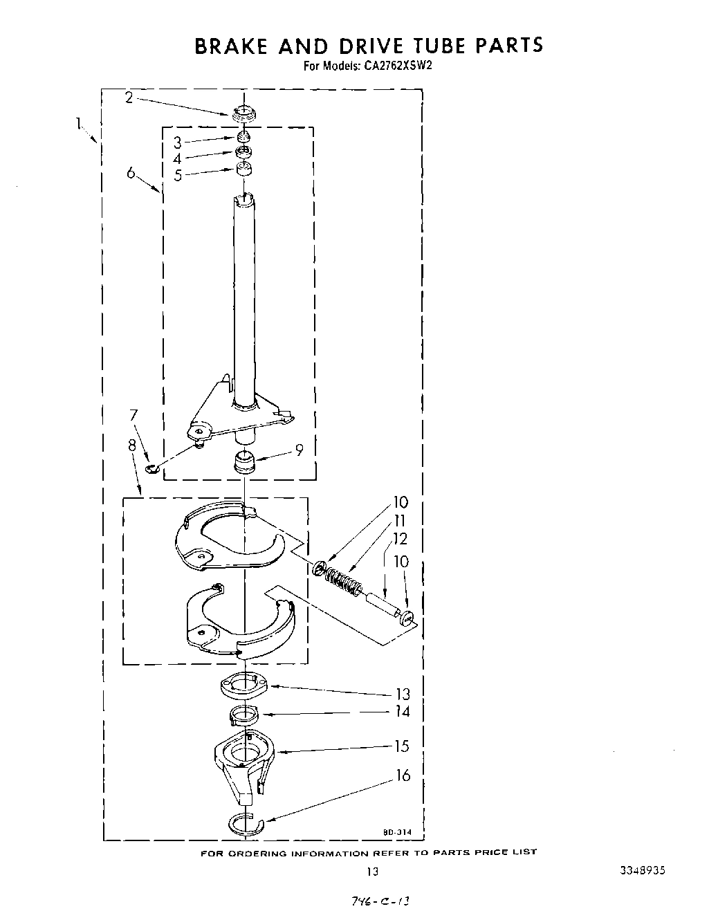 11 - BRAKE AND DRIVE TUBE