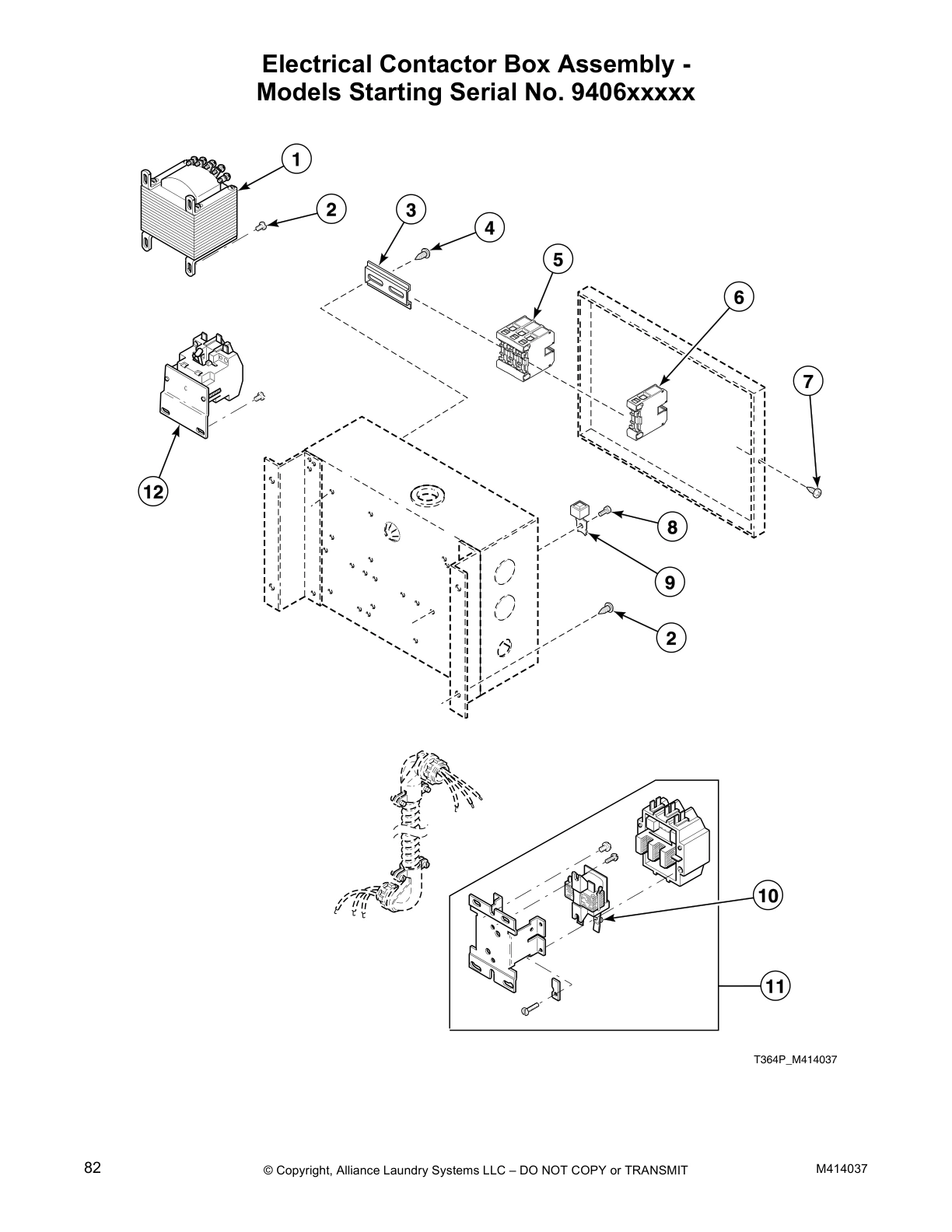 Electrical Contactor Box Assembly -
Models Starting Serial No. 9406xxxxx