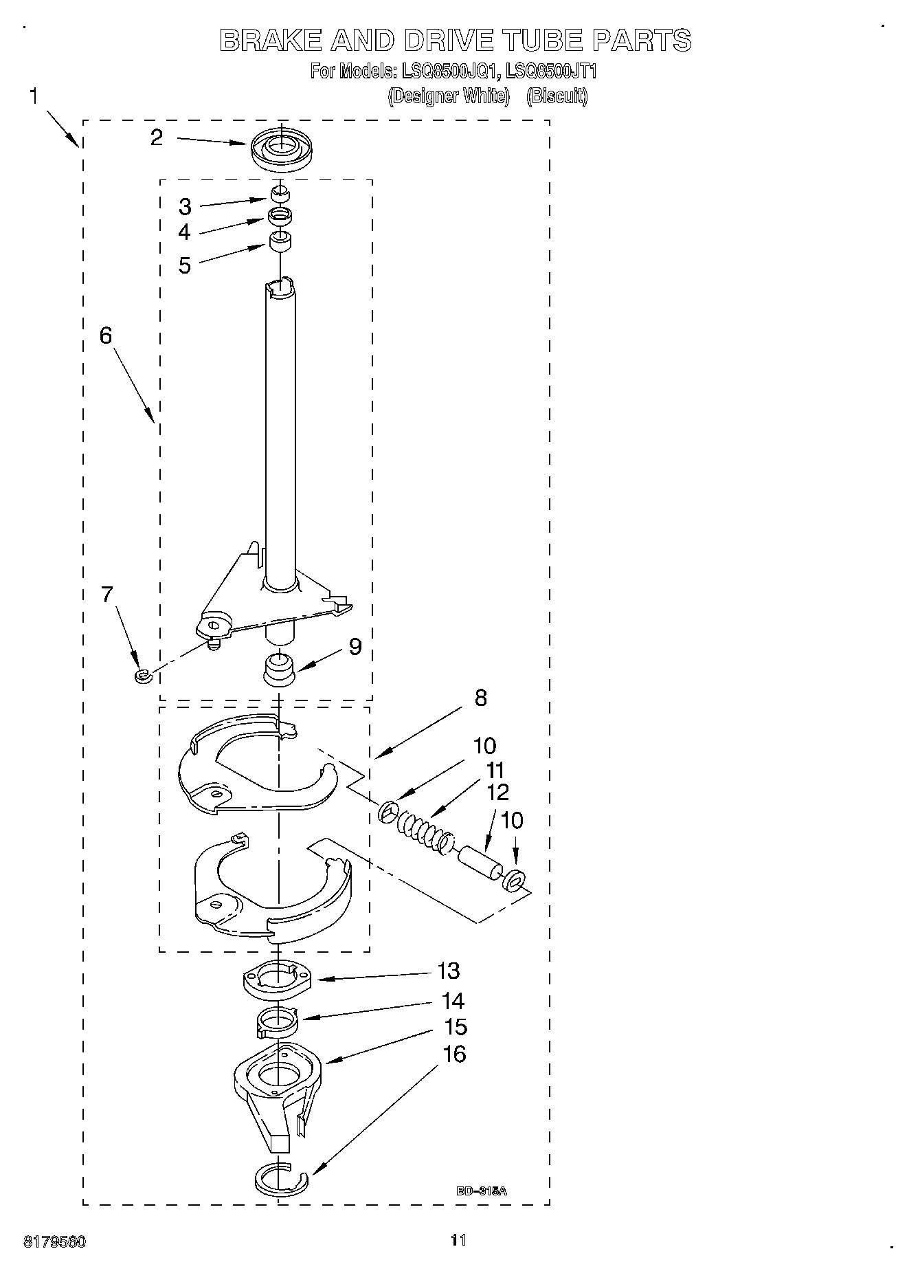 07 - BRAKE AND DRIVE TUBE