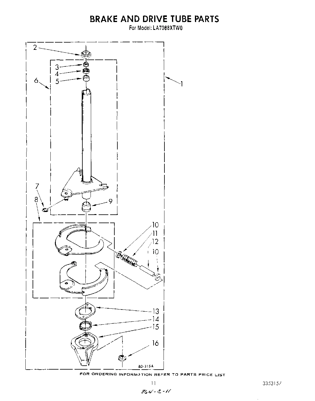 09 - BRAKE AND DRIVE TUBE