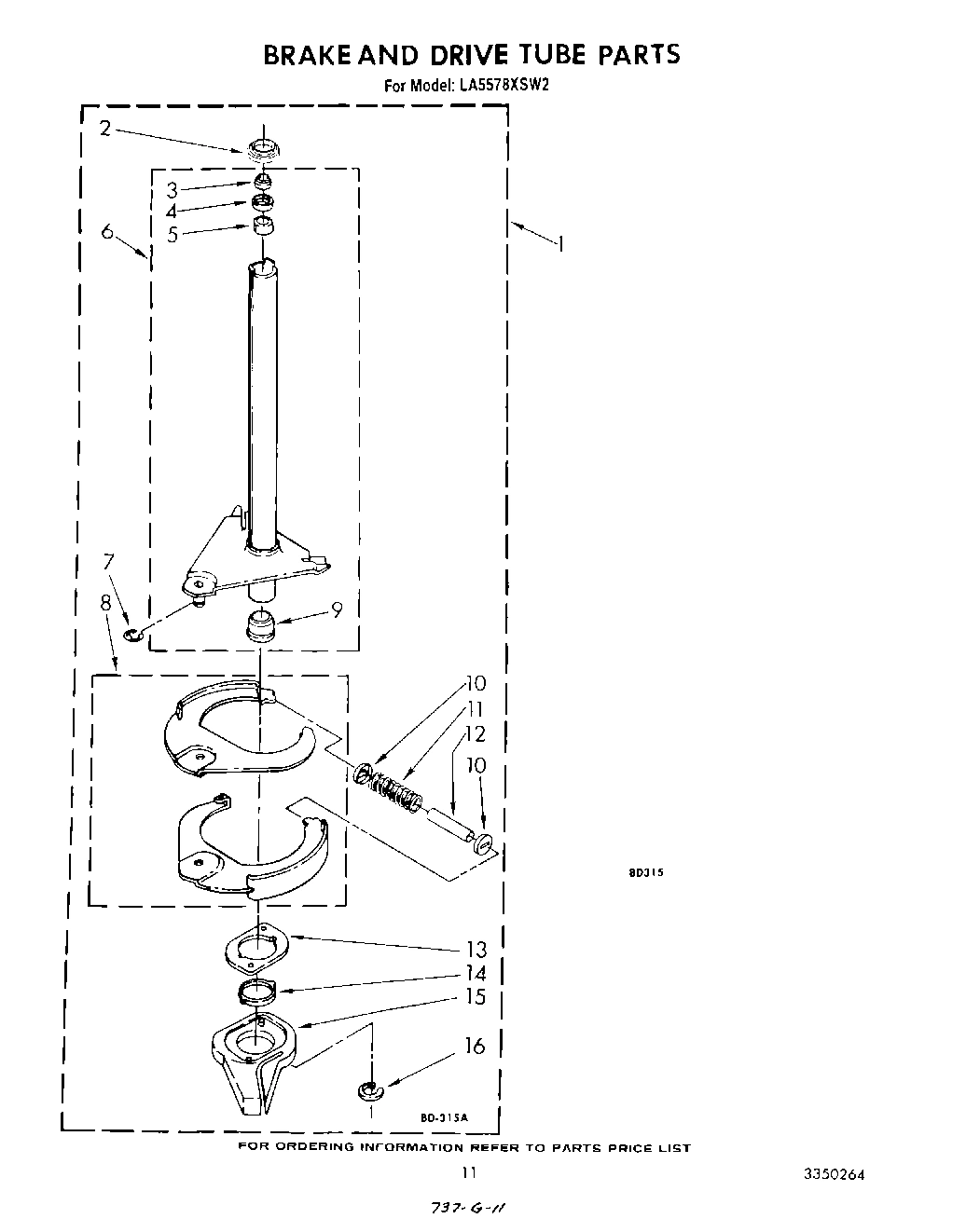 09 - BRAKE AND DRIVE TUBE