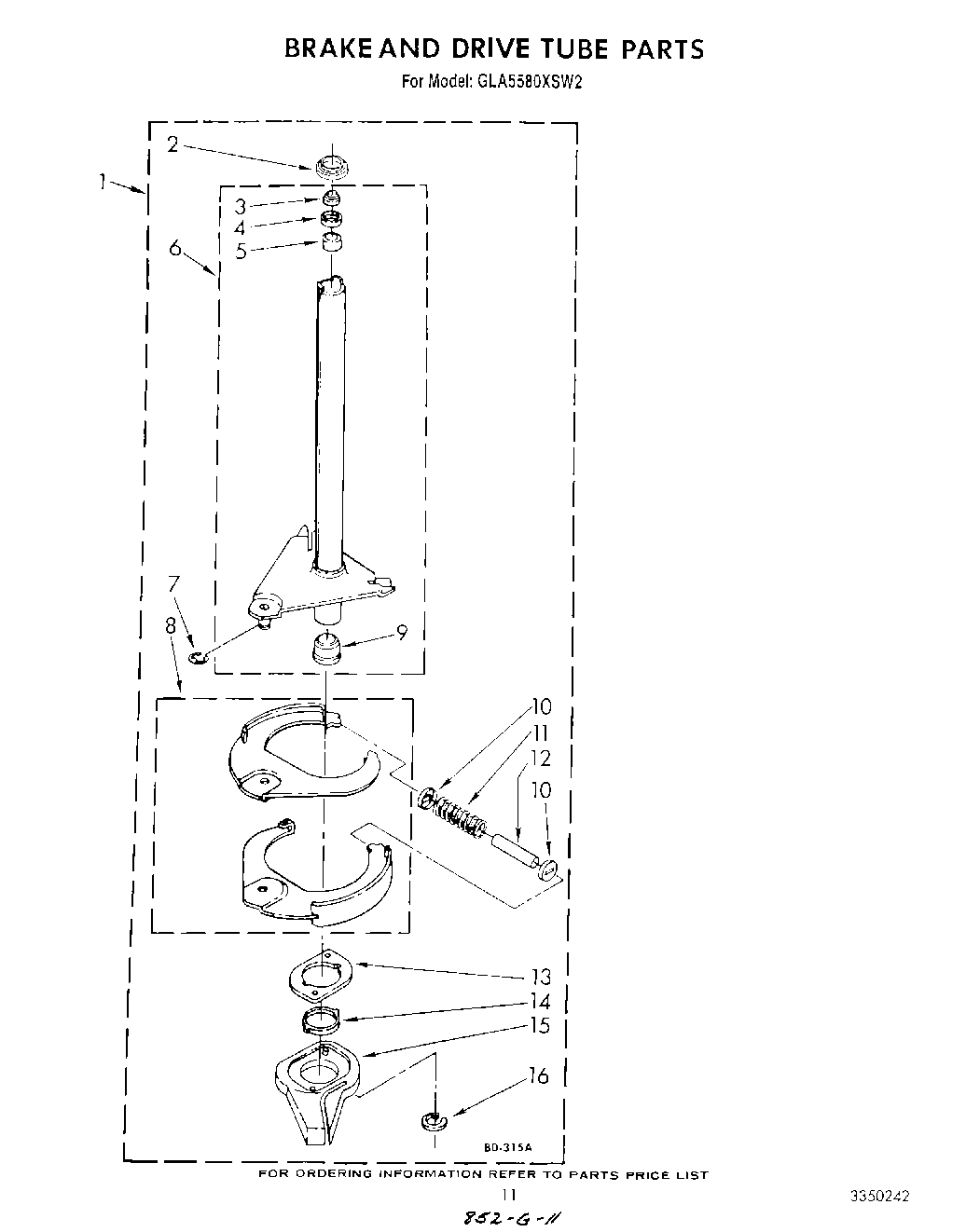 09 - BRAKE AND DRIVE TUBE