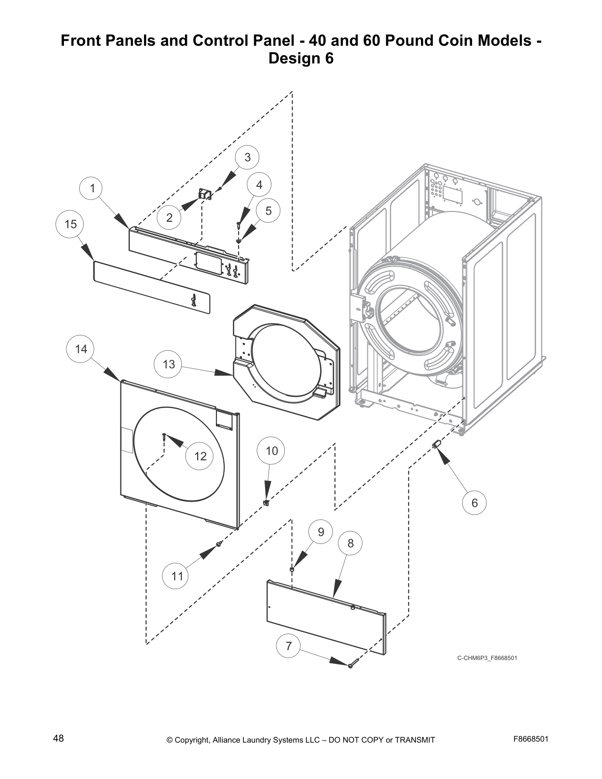 Front Panels and Control Panel - 40 and 60 Pound Coin Models -
Design 6