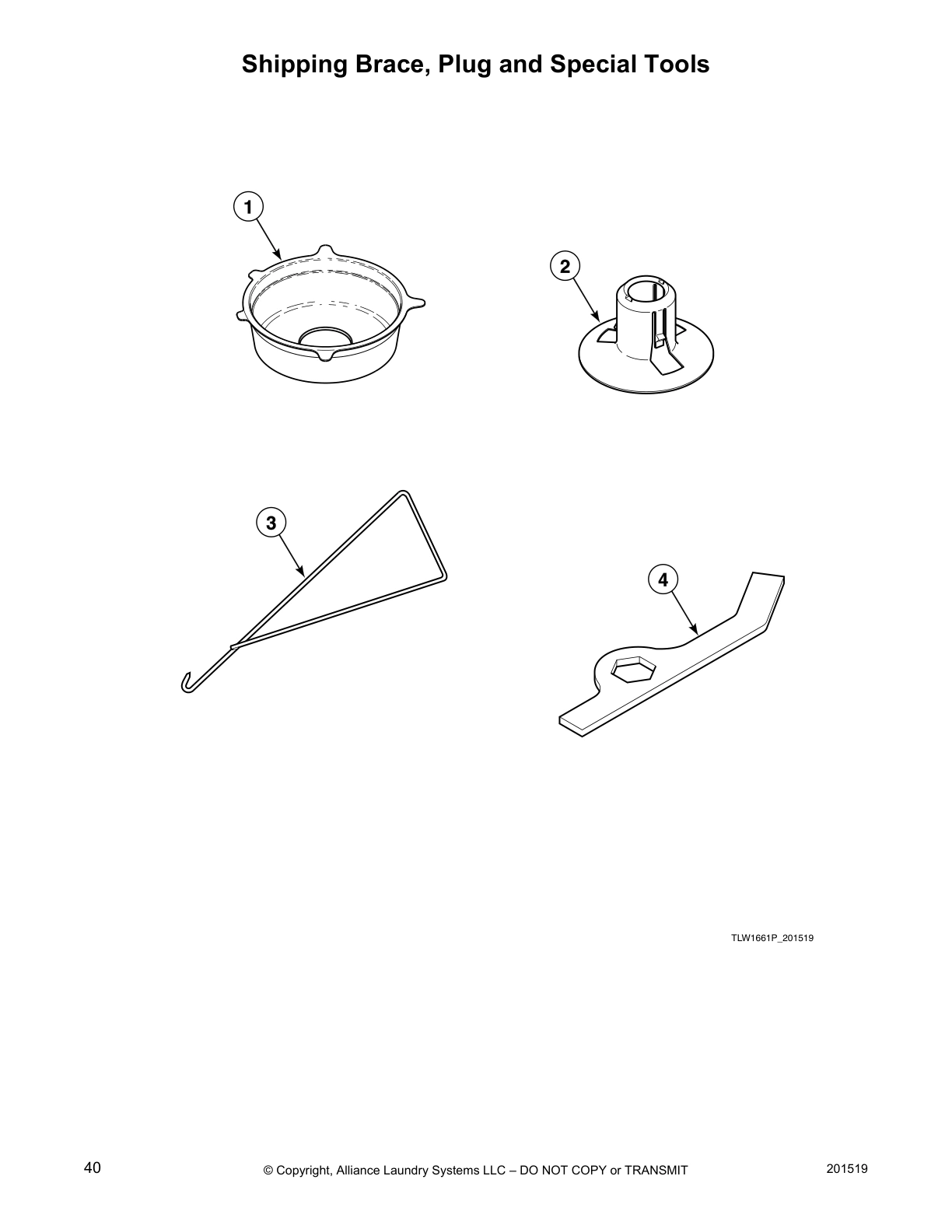 Shipping Brace, Plug and Special Tools