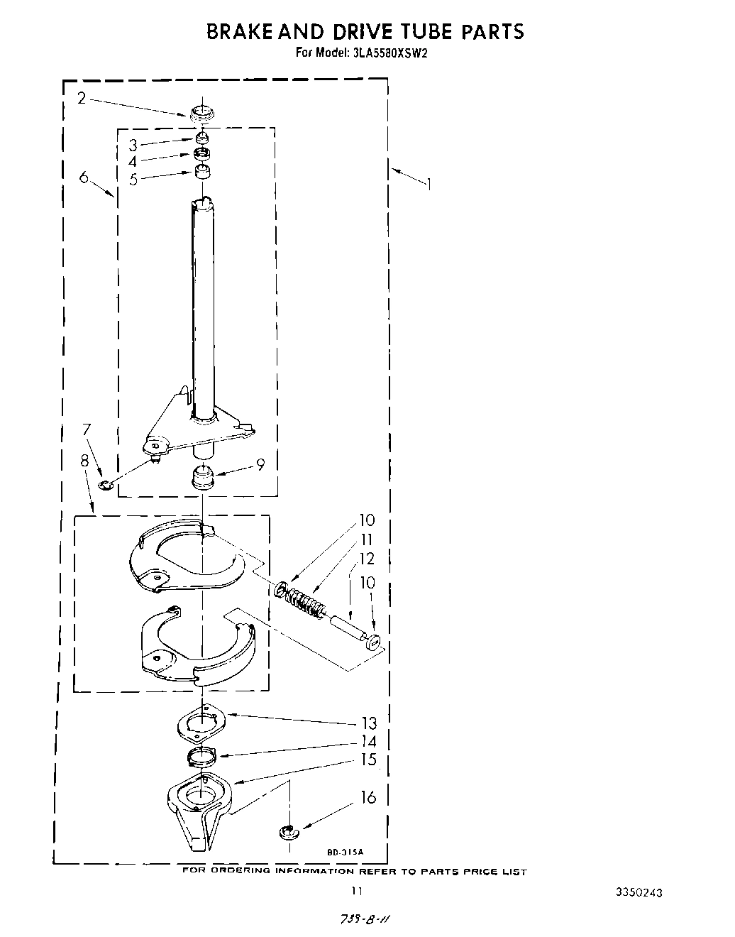 09 - BRAKE AND DRIVE TUBE