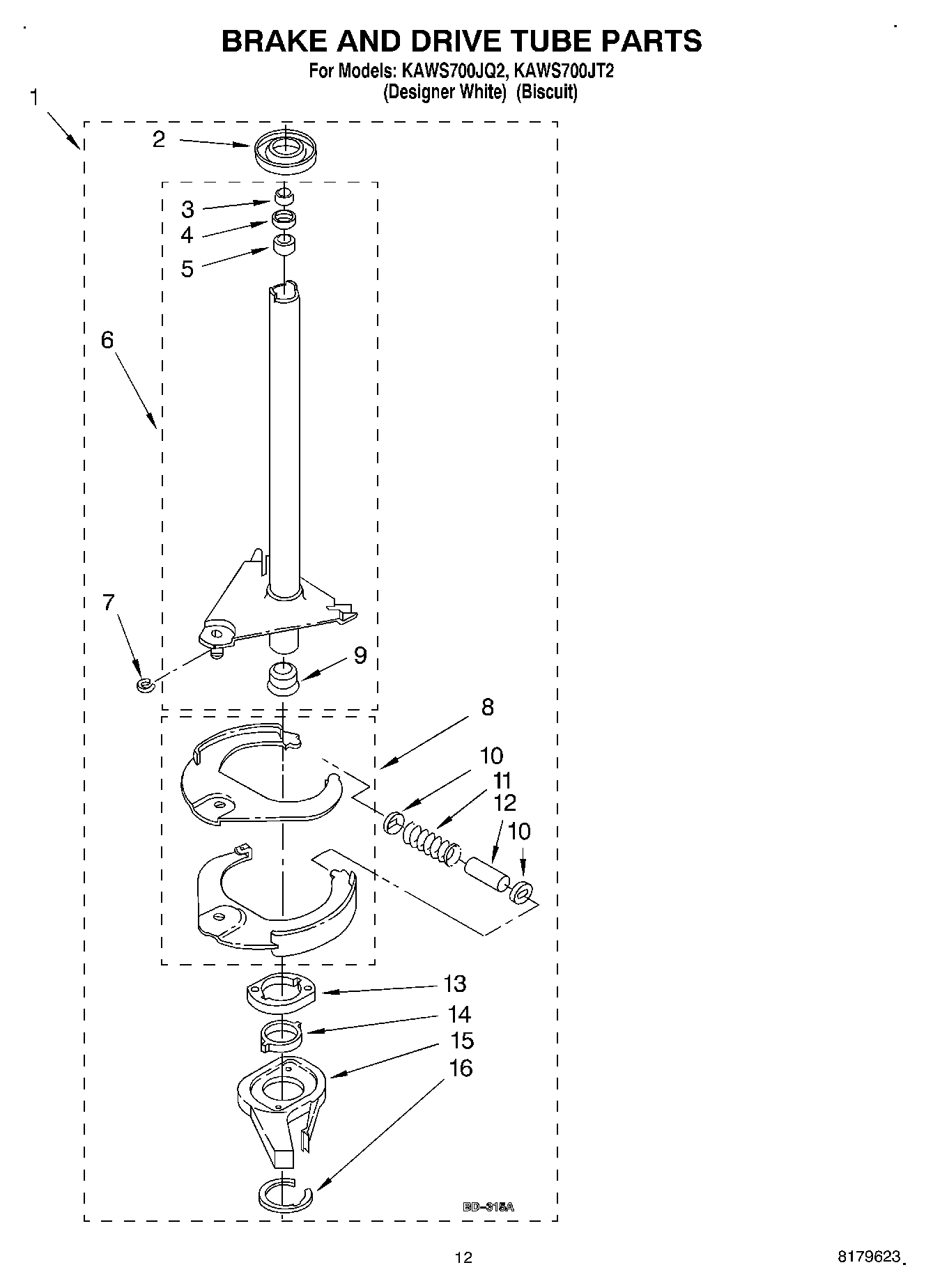 09 - BRAKE AND DRIVE TUBE