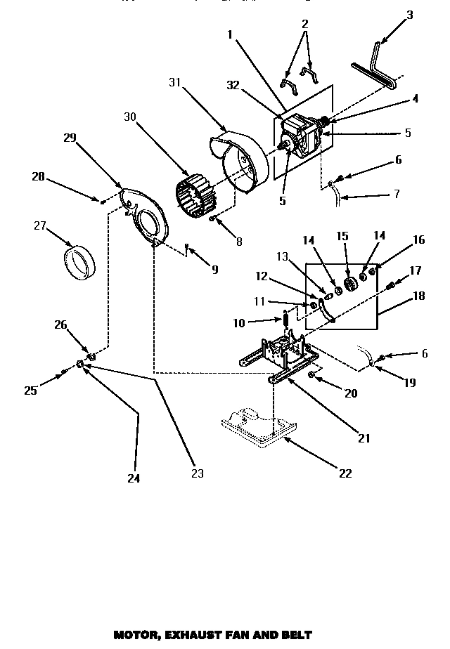 10 - MOTOR, EXHAUST FAN & BELT