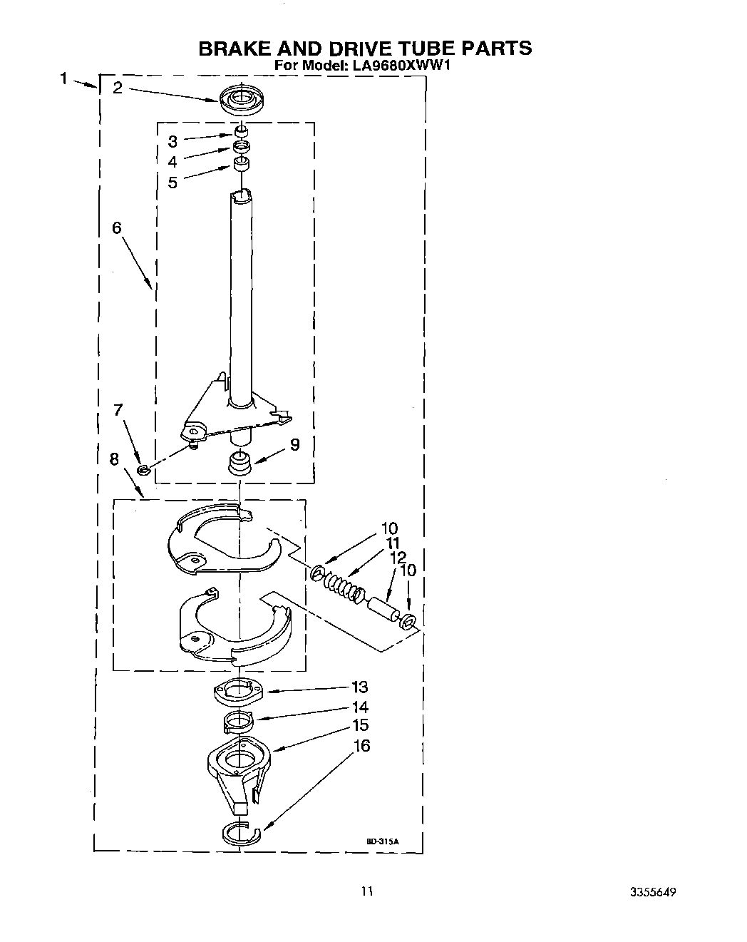 10 - BRAKE AND DRIVE TUBE