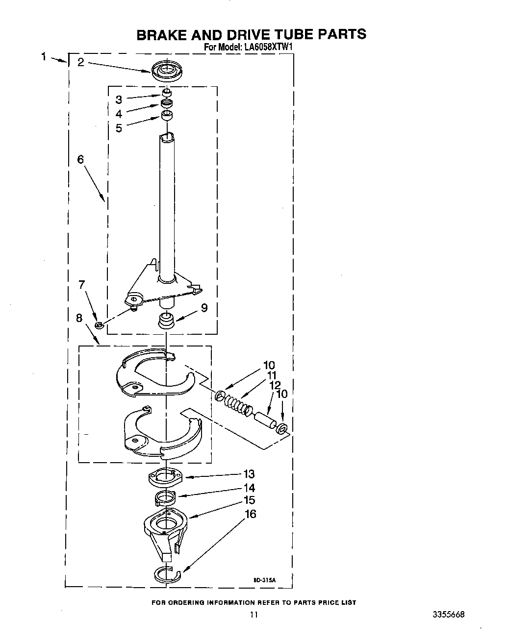 10 - BRAKE AND DRIVE TUBE