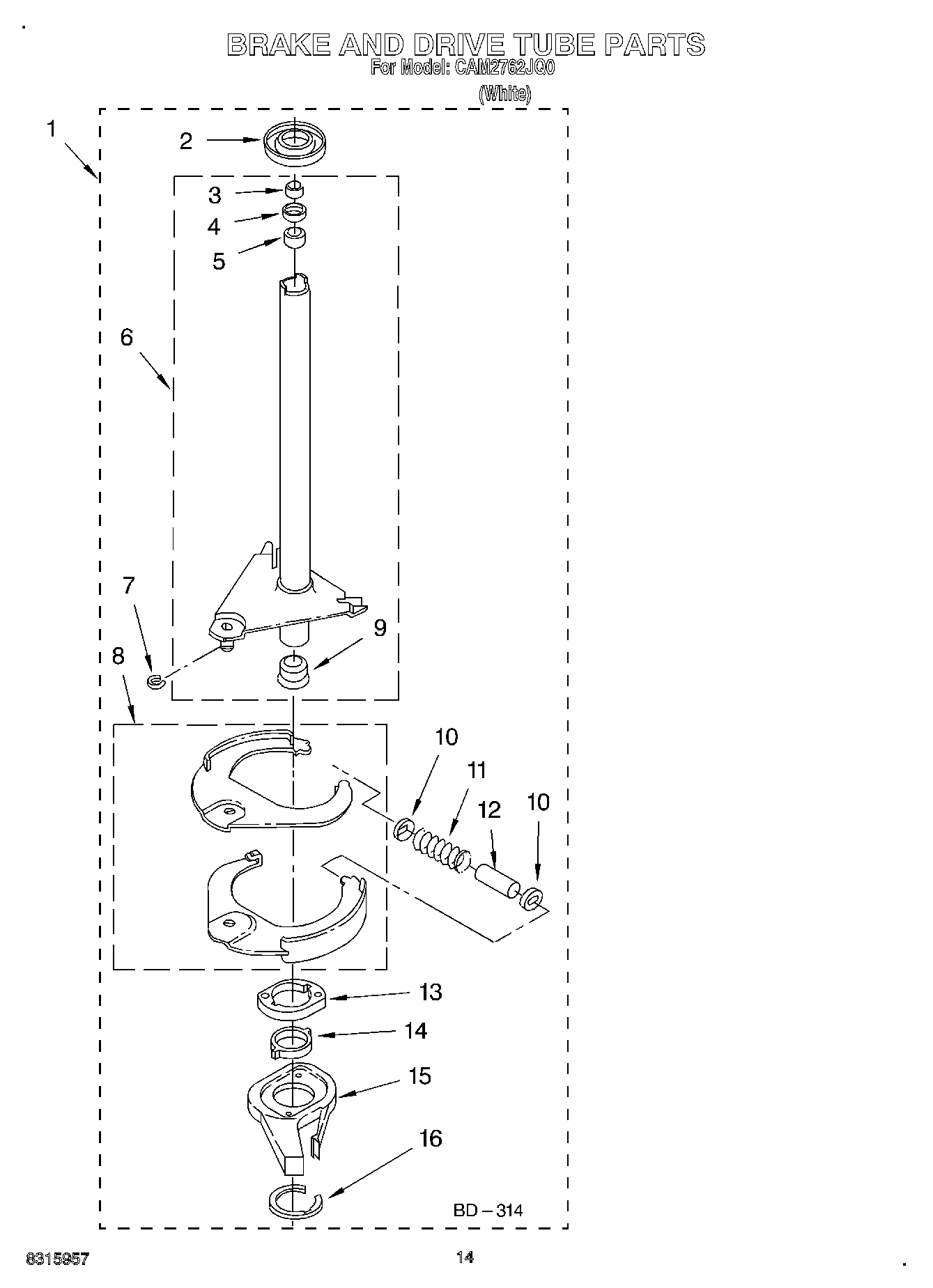10 - BRAKE AND DRIVE TUBE