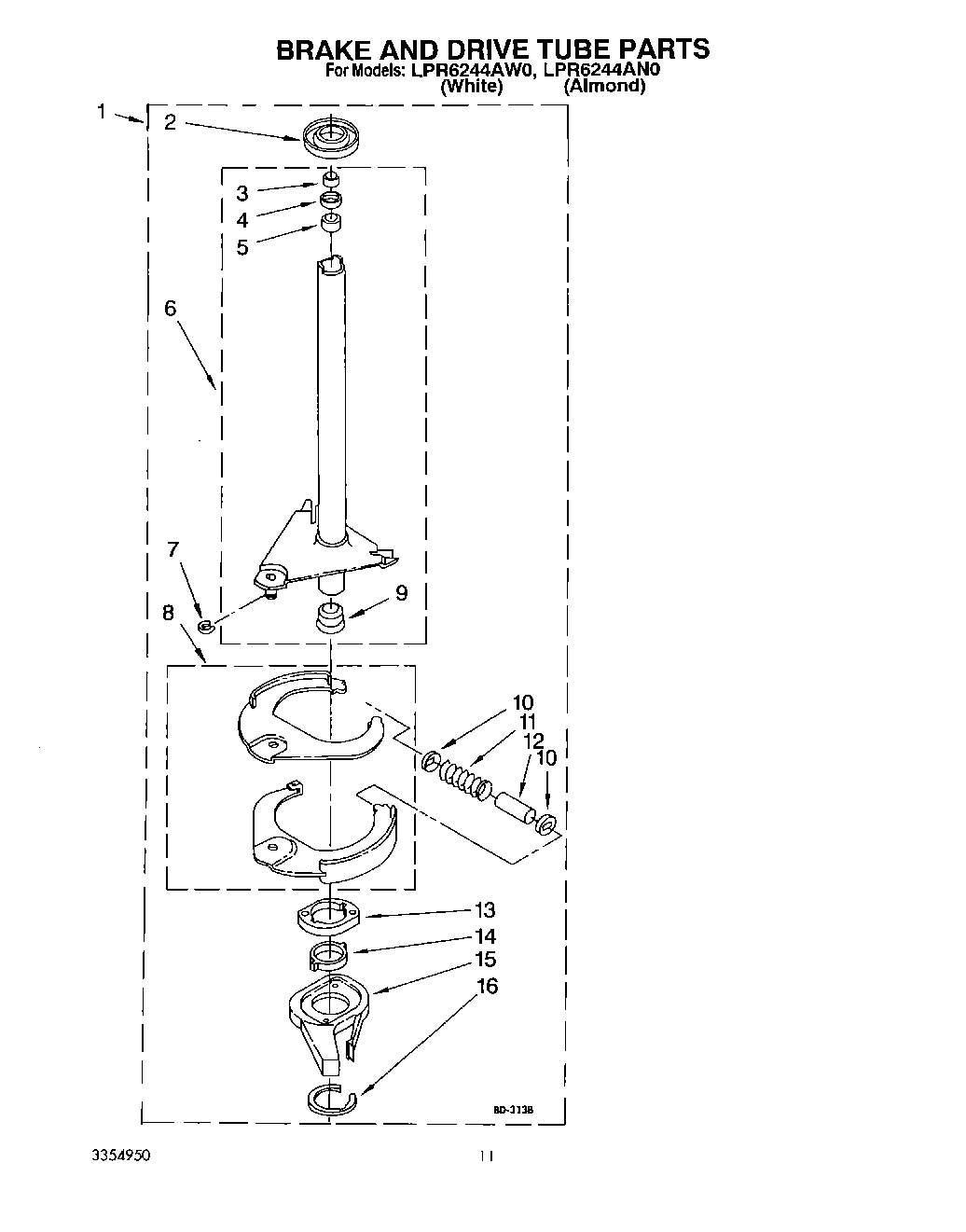 11 - BRAKE AND DRIVE TUBE