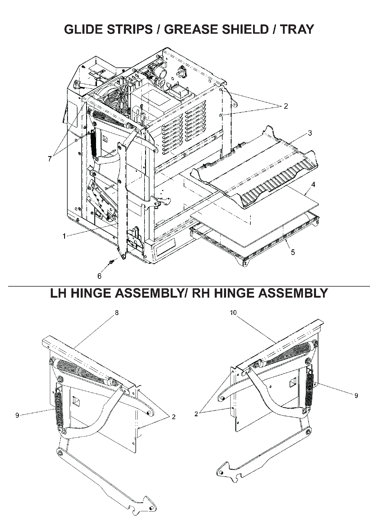 GLIDE STRIPS / ANTENNA SHIELD / TRAY / LH & RH HINGE ASSEMBLY