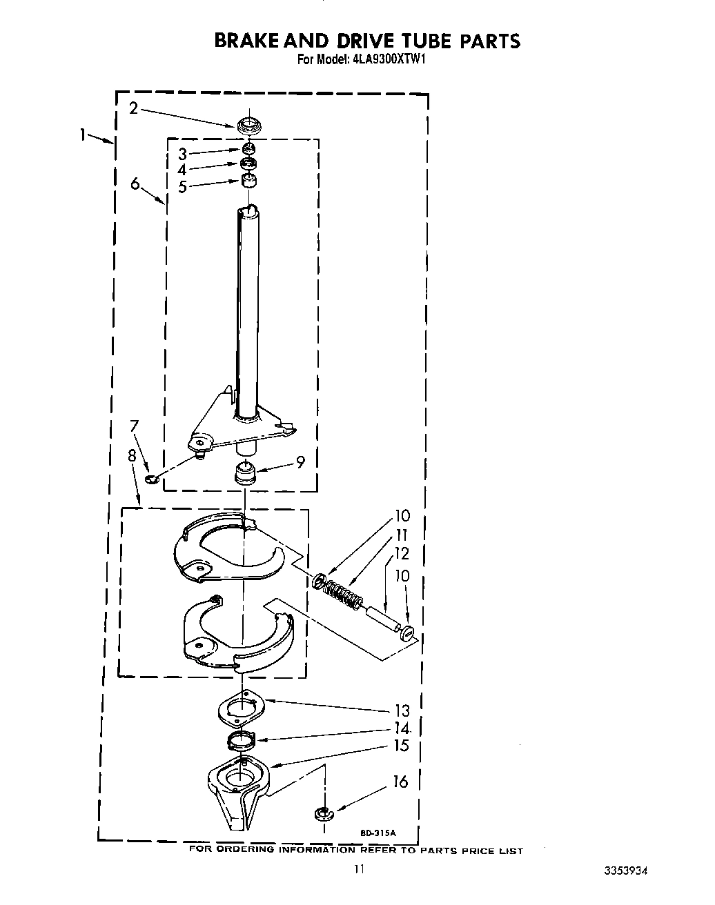10 - BRAKE AND DRIVE TUBE