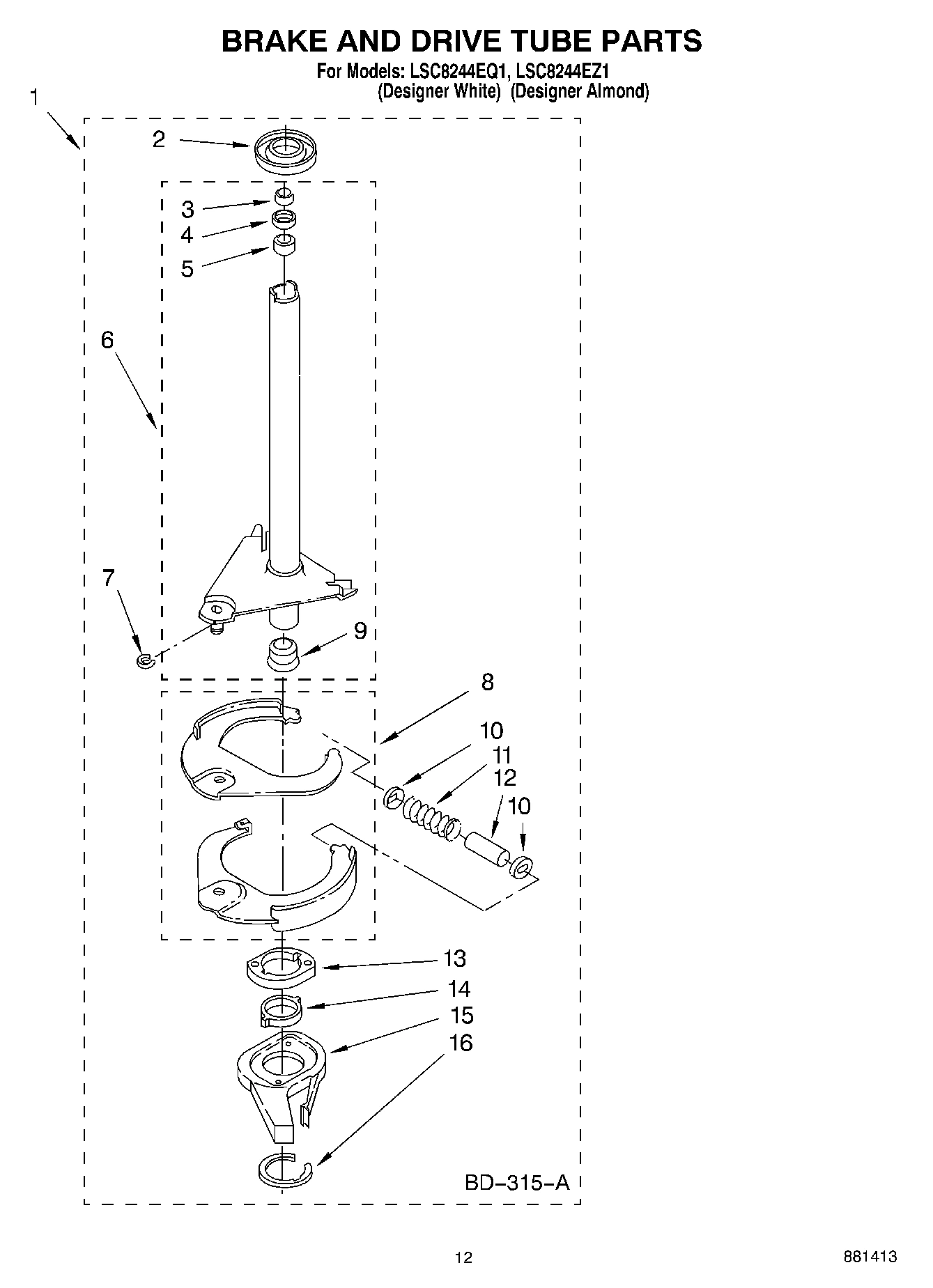 08 - BRAKE AND DRIVE TUBE