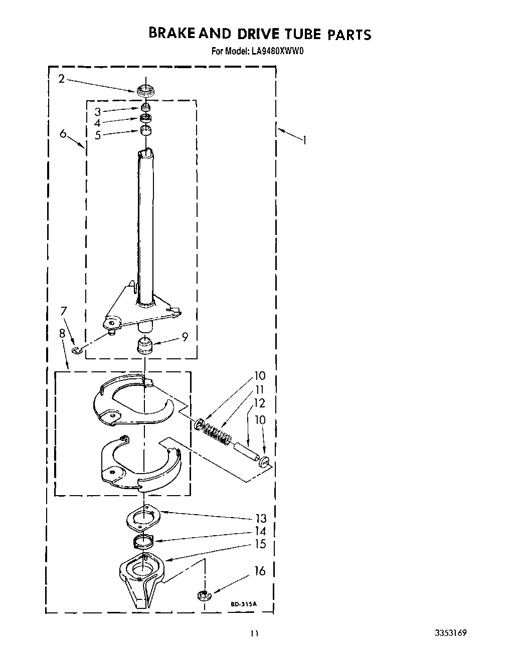 09 - BRAKE AND DRIVE TUBE