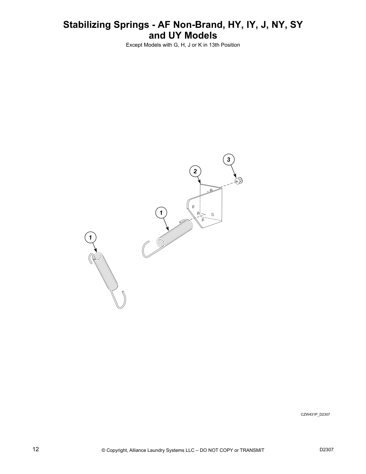 Stabilizing Springs - AF Non-Brand, HY, IY, J, NY, SY
and UY Models